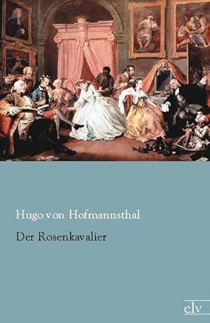 Image du vendeur pour Der Rosenkavalier mis en vente par BuchWeltWeit Ludwig Meier e.K.