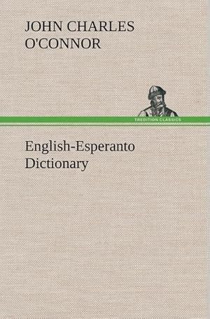 Bild des Verkufers fr English-Esperanto Dictionary zum Verkauf von BuchWeltWeit Ludwig Meier e.K.