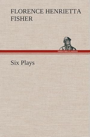 Seller image for Six Plays for sale by BuchWeltWeit Ludwig Meier e.K.