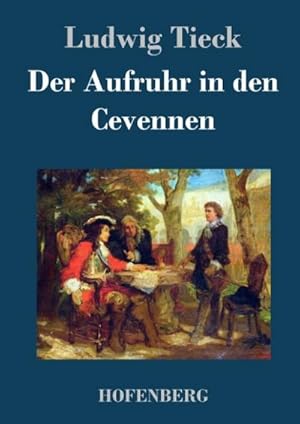 Image du vendeur pour Der Aufruhr in den Cevennen mis en vente par BuchWeltWeit Ludwig Meier e.K.