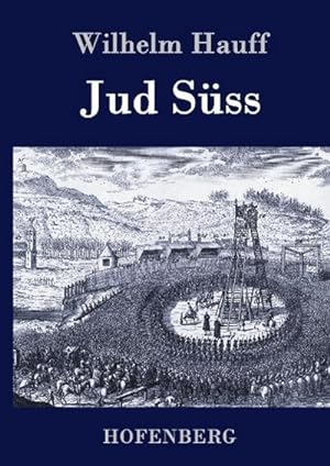 Bild des Verkufers fr Jud Sss zum Verkauf von BuchWeltWeit Ludwig Meier e.K.