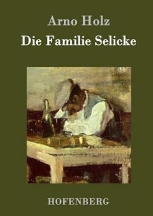 Bild des Verkufers fr Die Familie Selicke zum Verkauf von BuchWeltWeit Ludwig Meier e.K.