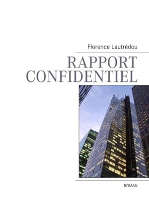 Image du vendeur pour Rapport confidentiel mis en vente par BuchWeltWeit Ludwig Meier e.K.
