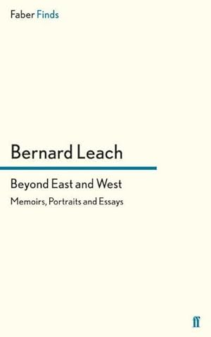Seller image for Beyond East and West for sale by BuchWeltWeit Ludwig Meier e.K.