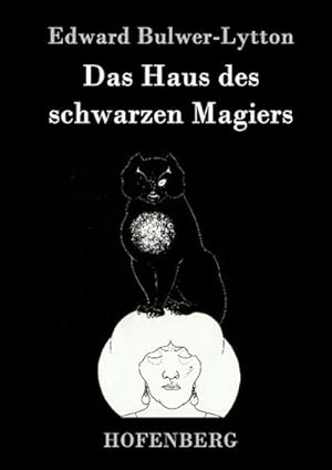 Bild des Verkufers fr Das Haus des schwarzen Magiers zum Verkauf von BuchWeltWeit Ludwig Meier e.K.