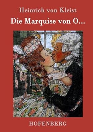 Bild des Verkufers fr Die Marquise von O. zum Verkauf von BuchWeltWeit Ludwig Meier e.K.