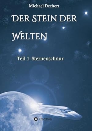 Image du vendeur pour Der Stein der Welten mis en vente par BuchWeltWeit Ludwig Meier e.K.