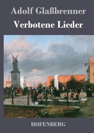 Seller image for Verbotene Lieder for sale by BuchWeltWeit Ludwig Meier e.K.