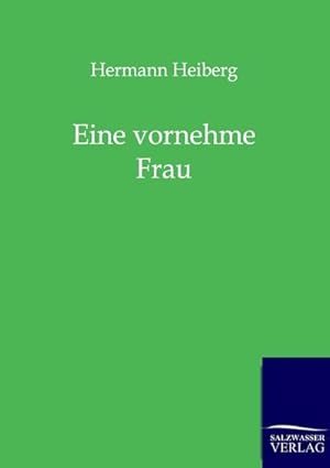 Seller image for Eine vornehme Frau for sale by BuchWeltWeit Ludwig Meier e.K.