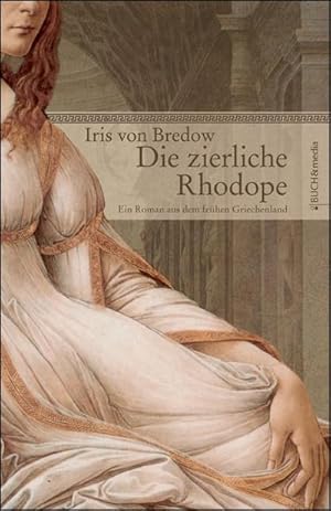 Seller image for Die zierliche Rhodope for sale by BuchWeltWeit Ludwig Meier e.K.