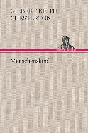 Image du vendeur pour Menschenskind mis en vente par BuchWeltWeit Ludwig Meier e.K.