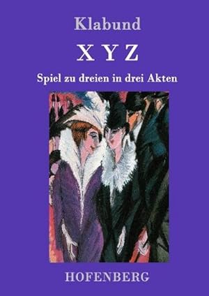 Bild des Verkufers fr X Y Z zum Verkauf von BuchWeltWeit Ludwig Meier e.K.
