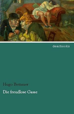 Bild des Verkufers fr Die freudlose Gasse zum Verkauf von BuchWeltWeit Ludwig Meier e.K.