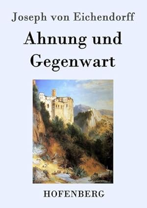 Seller image for Ahnung und Gegenwart for sale by BuchWeltWeit Ludwig Meier e.K.