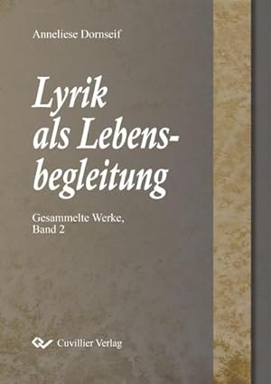 Bild des Verkufers fr Lyrik als Lebensbegleitung. Gesammelte Werke, Band 2 zum Verkauf von BuchWeltWeit Ludwig Meier e.K.