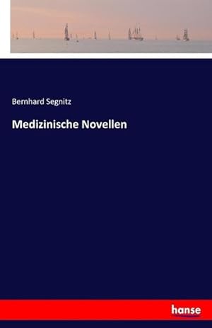 Imagen del vendedor de Medizinische Novellen a la venta por BuchWeltWeit Ludwig Meier e.K.