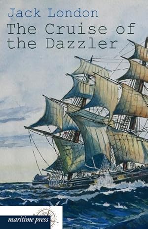 Image du vendeur pour The Cruise of the Dazzler mis en vente par BuchWeltWeit Ludwig Meier e.K.
