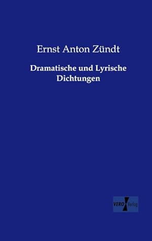 Seller image for Dramatische und Lyrische Dichtungen for sale by BuchWeltWeit Ludwig Meier e.K.