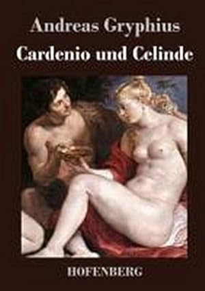 Seller image for Cardenio und Celinde for sale by BuchWeltWeit Ludwig Meier e.K.