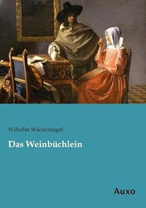 Bild des Verkufers fr Das Weinbchlein zum Verkauf von BuchWeltWeit Ludwig Meier e.K.