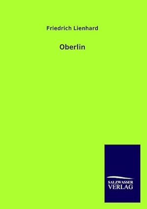 Seller image for Oberlin for sale by BuchWeltWeit Ludwig Meier e.K.