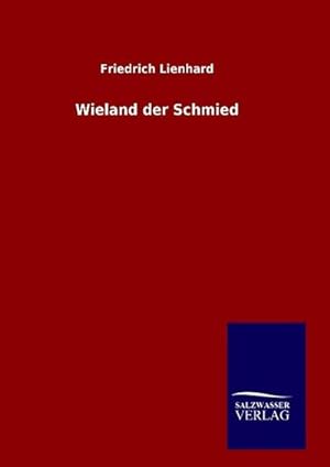 Seller image for Wieland der Schmied for sale by BuchWeltWeit Ludwig Meier e.K.