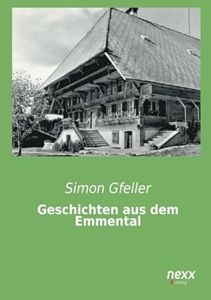 Seller image for Geschichten aus dem Emmental for sale by BuchWeltWeit Ludwig Meier e.K.