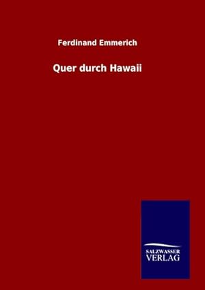 Immagine del venditore per Quer durch Hawaii venduto da BuchWeltWeit Ludwig Meier e.K.