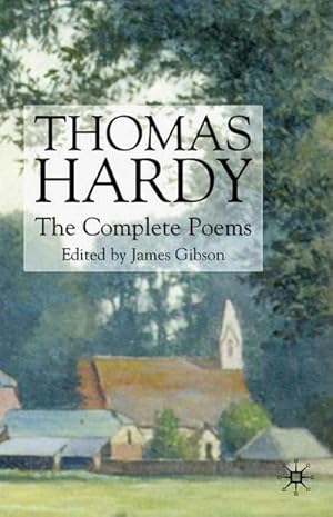 Seller image for Thomas Hardy: The Complete Poems for sale by BuchWeltWeit Ludwig Meier e.K.