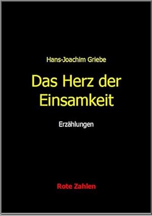 Immagine del venditore per Das Herz der Einsamkeit venduto da BuchWeltWeit Ludwig Meier e.K.