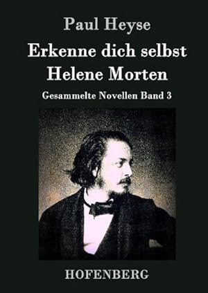Bild des Verkufers fr Erkenne dich selbst / Helene Morten zum Verkauf von BuchWeltWeit Ludwig Meier e.K.