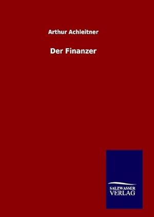 Immagine del venditore per Der Finanzer venduto da BuchWeltWeit Ludwig Meier e.K.