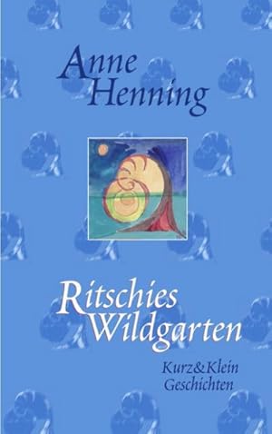 Seller image for Ritschies Wildgarten for sale by BuchWeltWeit Ludwig Meier e.K.