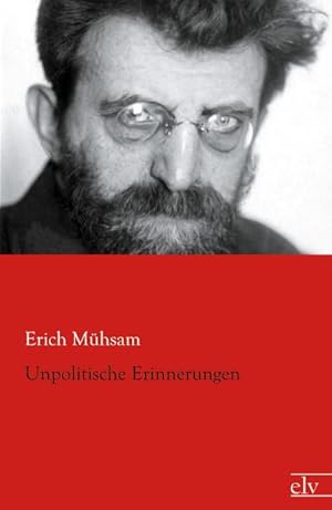 Seller image for Unpolitische Erinnerungen for sale by BuchWeltWeit Ludwig Meier e.K.