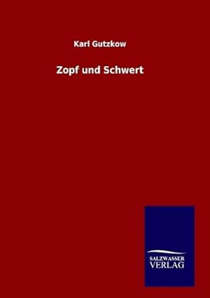 Seller image for Zopf und Schwert for sale by BuchWeltWeit Ludwig Meier e.K.