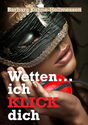 Image du vendeur pour Wetten . ich KLICK dich mis en vente par BuchWeltWeit Ludwig Meier e.K.