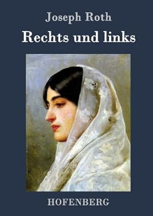 Image du vendeur pour Rechts und links mis en vente par BuchWeltWeit Ludwig Meier e.K.