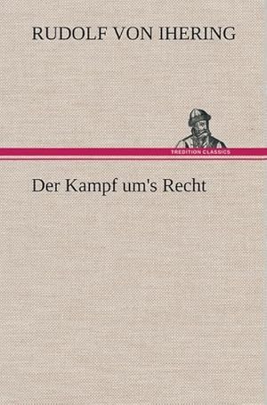 Immagine del venditore per Der Kampf um's Recht venduto da BuchWeltWeit Ludwig Meier e.K.