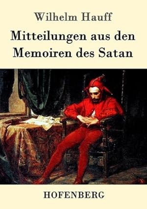 Bild des Verkufers fr Mitteilungen aus den Memoiren des Satan zum Verkauf von BuchWeltWeit Ludwig Meier e.K.