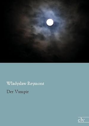 Bild des Verkufers fr Der Vampir zum Verkauf von BuchWeltWeit Ludwig Meier e.K.