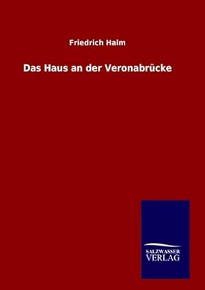 Seller image for Das Haus an der Veronabrcke for sale by BuchWeltWeit Ludwig Meier e.K.