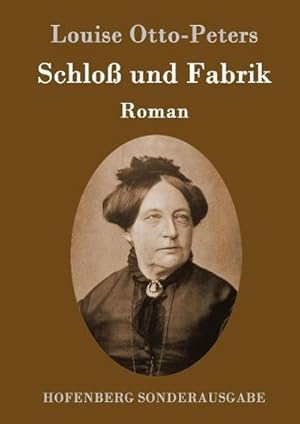 Seller image for Schlo und Fabrik for sale by BuchWeltWeit Ludwig Meier e.K.