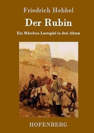 Image du vendeur pour Der Rubin mis en vente par BuchWeltWeit Ludwig Meier e.K.