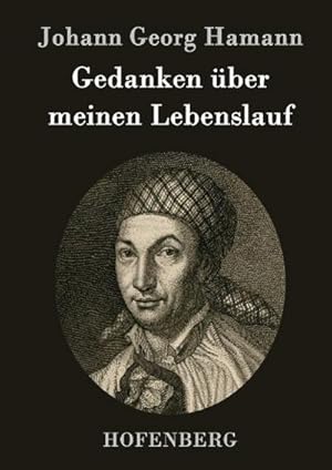 Image du vendeur pour Gedanken ber meinen Lebenslauf mis en vente par BuchWeltWeit Ludwig Meier e.K.