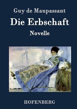 Bild des Verkufers fr Die Erbschaft zum Verkauf von BuchWeltWeit Ludwig Meier e.K.