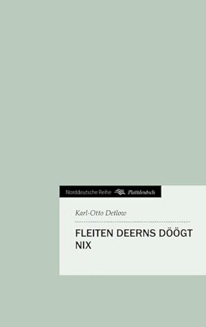 Seller image for Fleiten Deerns dgt nix for sale by BuchWeltWeit Ludwig Meier e.K.