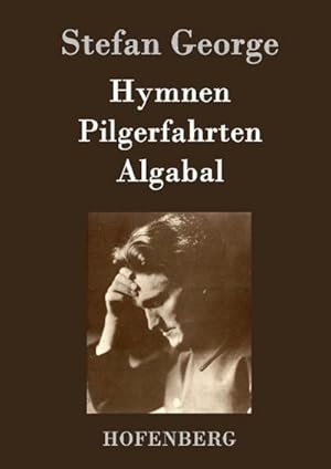 Image du vendeur pour Hymnen, Pilgerfahrten, Algabal mis en vente par BuchWeltWeit Ludwig Meier e.K.