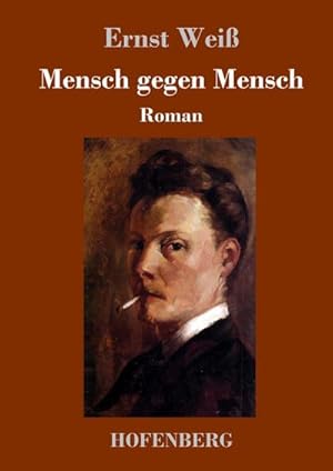 Image du vendeur pour Mensch gegen Mensch mis en vente par BuchWeltWeit Ludwig Meier e.K.