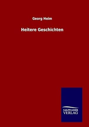 Seller image for Heitere Geschichten for sale by BuchWeltWeit Ludwig Meier e.K.