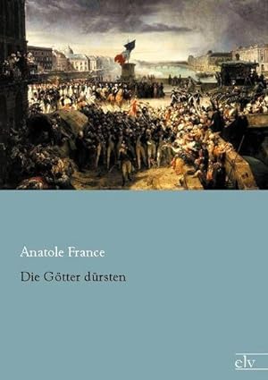Bild des Verkufers fr Die Gtter drsten zum Verkauf von BuchWeltWeit Ludwig Meier e.K.